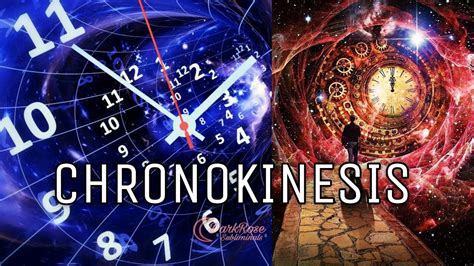 cronoquinesia|Chronokinesis 